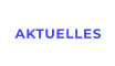 AKTUELLES